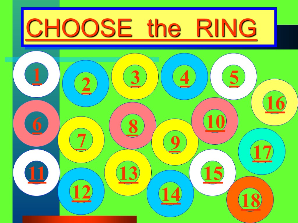 CHOOSE the RING 1 2 3 4 5 6 7 8 9 10 11